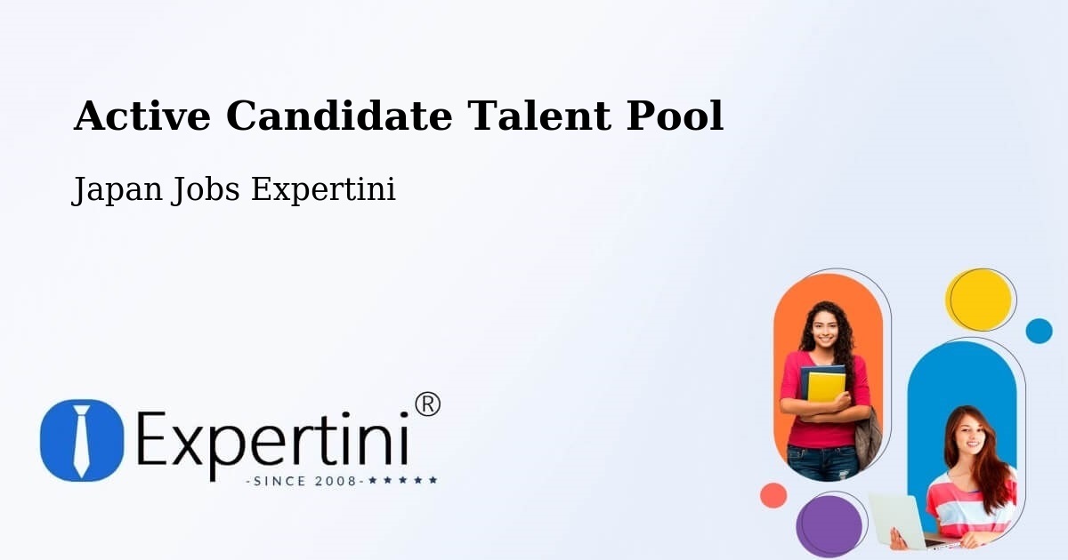 Active Candidate Talent Pool – Shingū - Japan Jobs Expertini