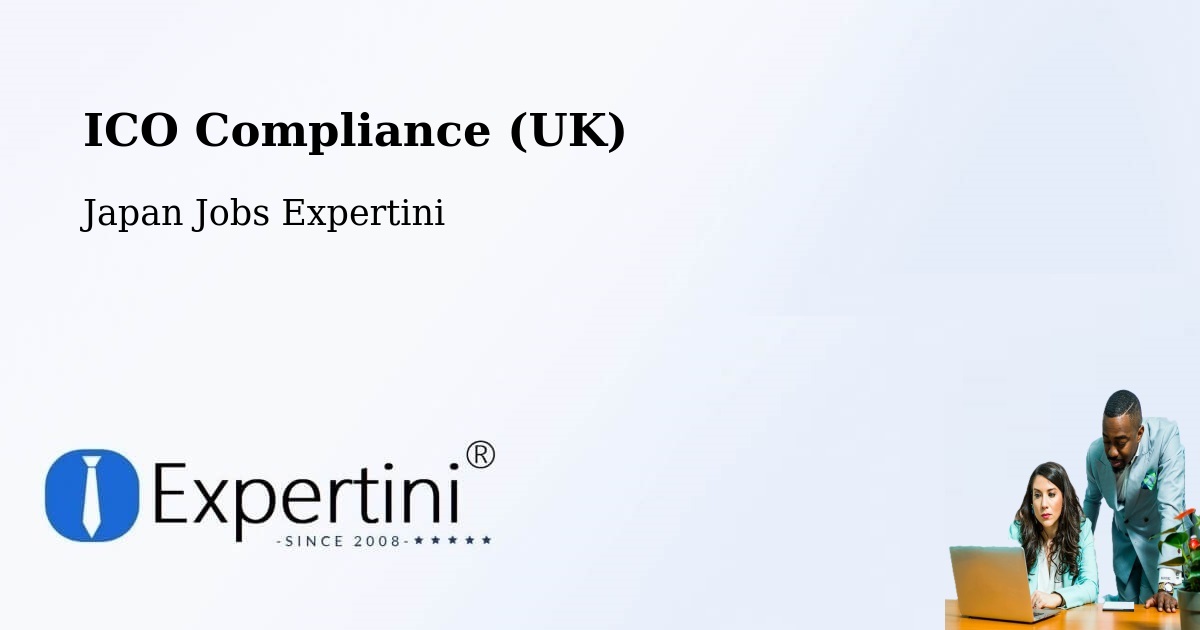 UK Data Protection & ICO Compliance – Shingū - Japan Jobs Expertini